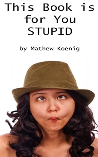 This Book Is for You Stupid Stupid Mistakes That Cost You Sales