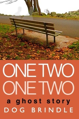 One Two One Two A Ghost Story