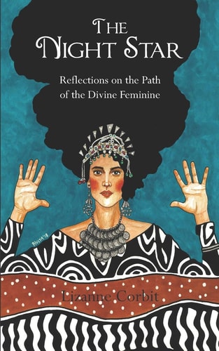 The Night Star Reflections on the Path of the Divine Feminine