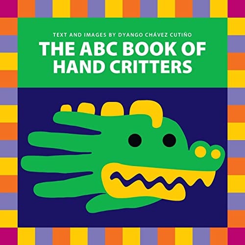 The ABC Book of Hand Critters