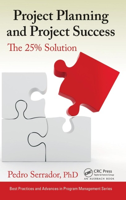 Project Planning and Project Success: The 25% Solution