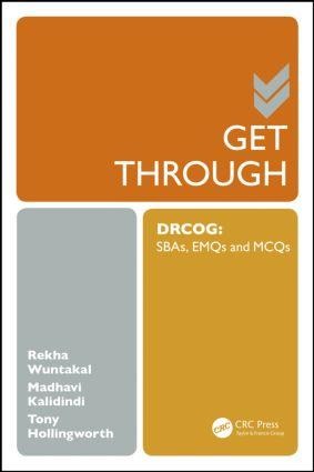 Get Through Drcog: Sbas, Emqs and McQs