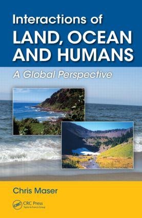 Interactions of Land, Ocean and Humans: A Global Perspective
