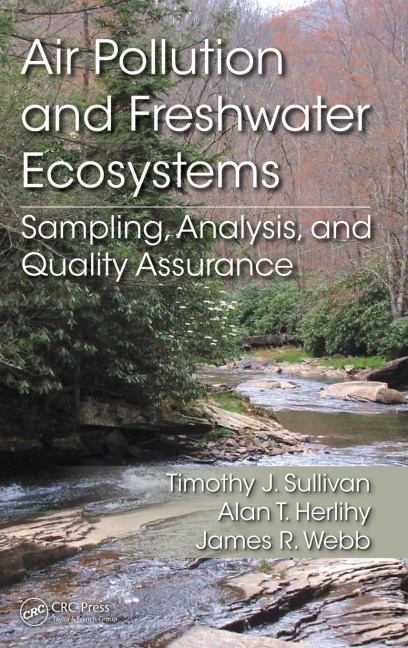 Air Pollution and Freshwater Ecosystems: Sampling, Analysis, and Quality Assurance
