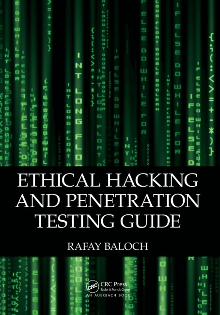Ethical Hacking and Penetration Testing Guide