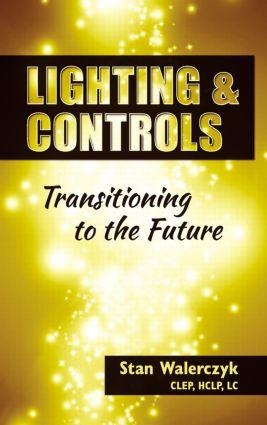 Lighting & Controls: Transitioning to the Future