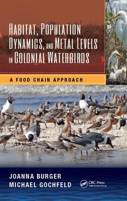 Habitat, Population Dynamics, and Metal Levels in Colonial Waterbirds: A Food Chain Approach