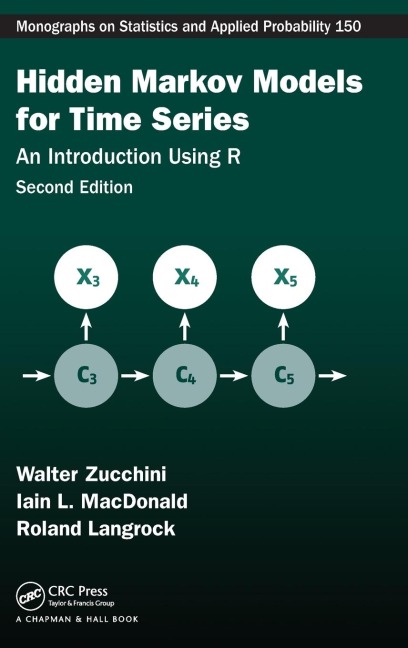 Hidden Markov Models for Time Series: An Introduction Using R, Second Edition