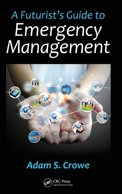 A Futurists Guide to Emergency Management