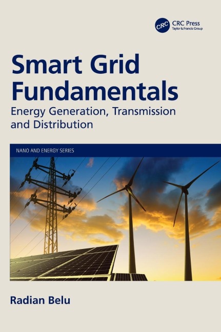 Smart Grid Fundamentals: Energy Generation, Transmission and Distribution