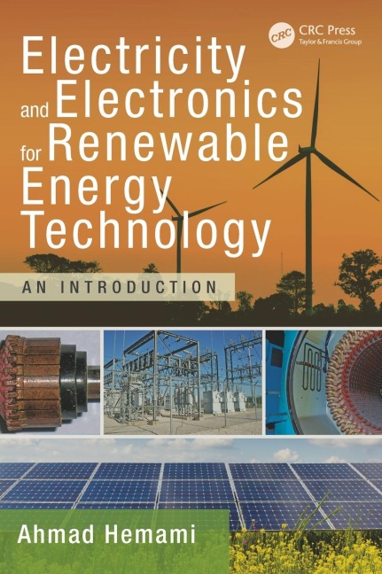 Electricity and Electronics for Renewable Energy Technology: An Introduction