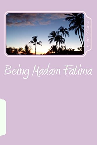 Being Madam Fatima