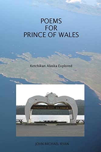 Poems For Prince Of Wales Ketchikan Alaska Explored