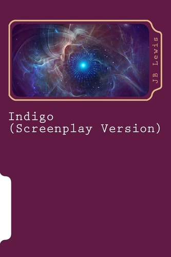 Indigo (Screenplay Version)