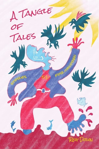 A Tangle of Tales Short Stories for Children