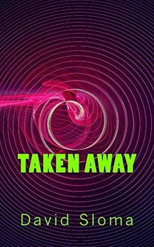 Taken Away