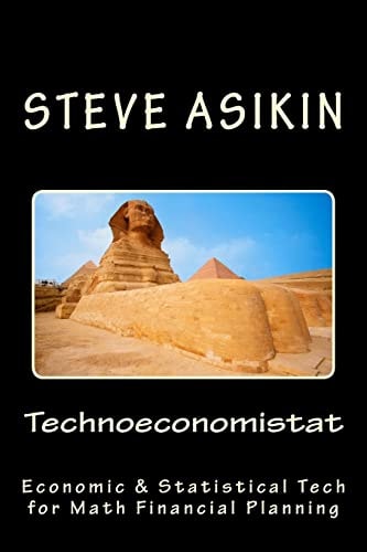 Technoeconomistat Economic &Statistical Technology for Financial Planning