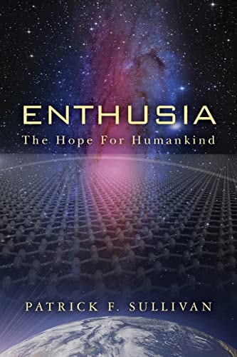 Enthusia The Hope for Humankind