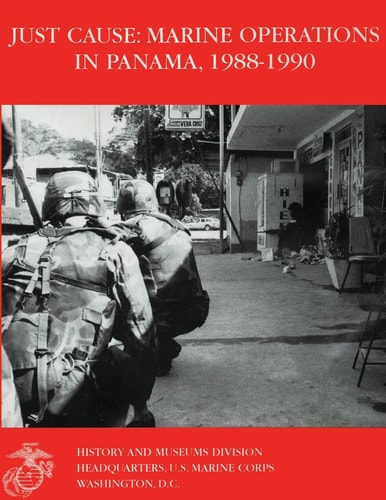 Just Cause Marine Operations in Panama 1988-1990