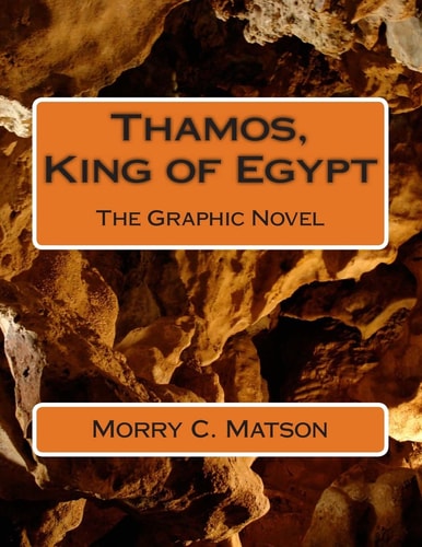 Thamos, King of Egypt The Graphic Novel