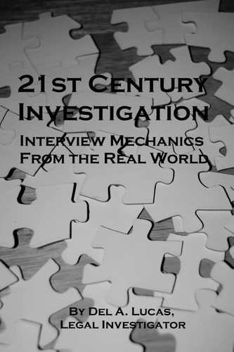 21st Century Investigation Interview Mechanics from the Real World