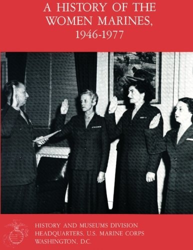A History Of The Women Marines, 1946-1977