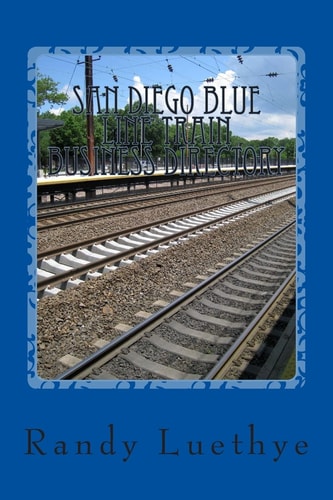 San Diego Blue Line Train Business Directory