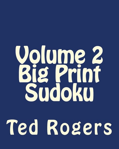 Volume 2 Big Print Sudoku Fun, Large Print Sudoku Puzzles
