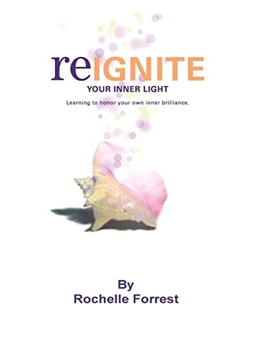 Re-Ignite Your Inner Light Workbook