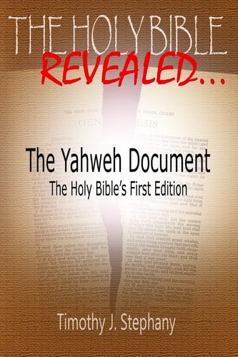 The Yahweh Document The Holy Bible's First Edition