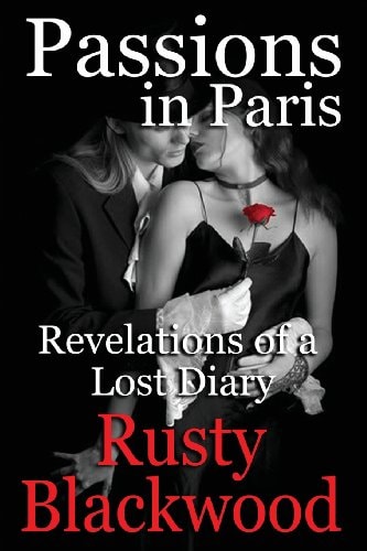 Passions in Paris Revelations of a Lost Diary