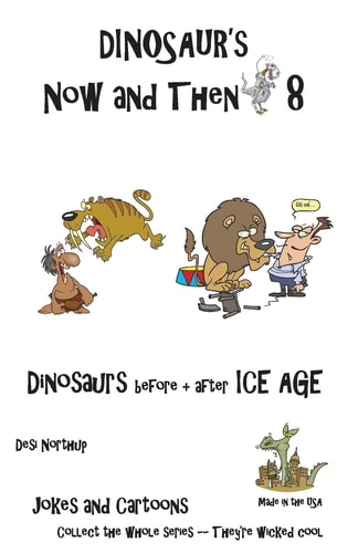 Dinosaur's Now and Then 8 Dinosaur's Before + After the ICE AGE in Black + White