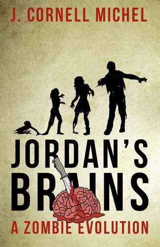 Jordan's Brains A Zombie Evolution