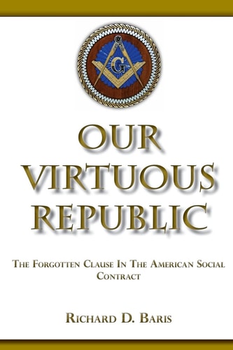 Our Virtuous Republic The Forgotten Clause In The America Social Contract