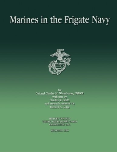 Marines in the Frigate Navy