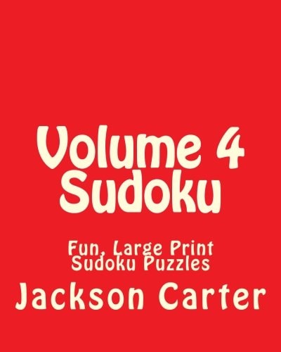 Volume 4 Sudoku Fun, Large Print Sudoku Puzzles