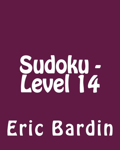 Sudoku - Level 14 Fun, Large Grid Sudoku Puzzles