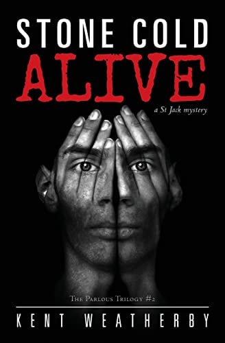 Stone Cold Alive A St Jack Mystery