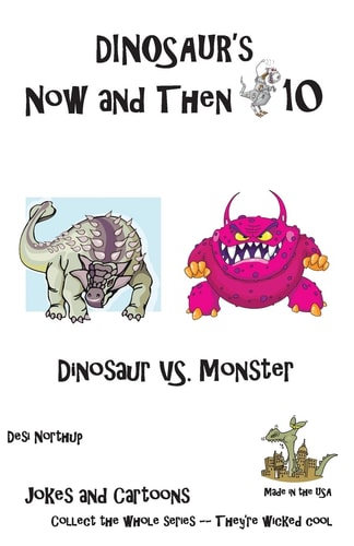 Dinosaur's Now and Then 10 Dinosaur VS. Monster in Black + White