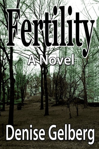 Fertility: a Novel