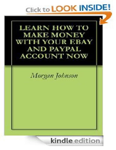 Learn How To Make Money With Your EBay And PayPal Account Now Make Money With Your Ebay And PayPal Account