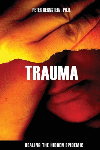 Trauma Healing the Hidden Epidemic
