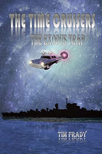 The Time Cruisers The Exodus Trap