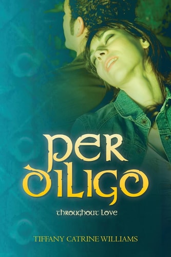 Per Diligo Throughout Love