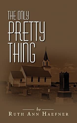 The Only Pretty Thing
