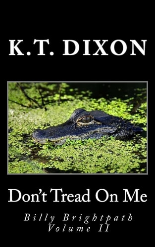 Don't Tread On Me Billy Brightpath Volume II