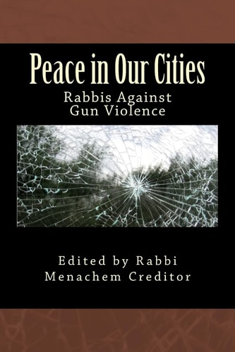 Peace in Our Cities Rabbis Against Gun Violence