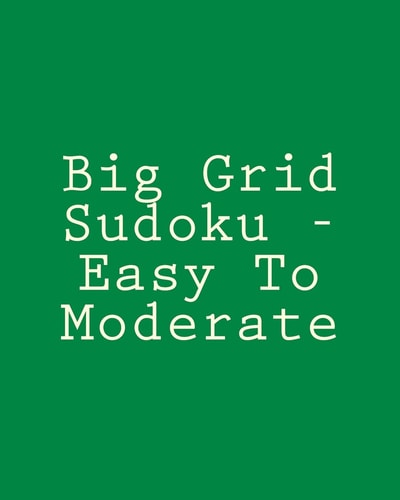 Big Grid Sudoku - Easy To Moderate Fun, Large Grid Sudoku Puzzles