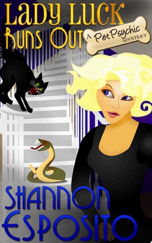 Lady Luck Runs Out A Pet Psychic Mystery No. 2