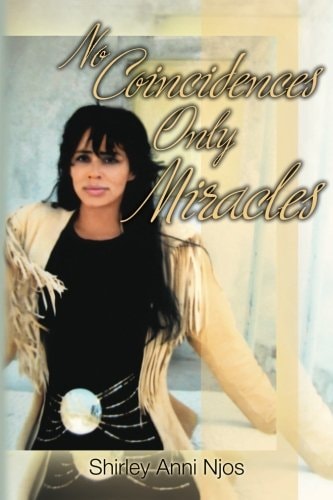 No Coincidences Only Miracles